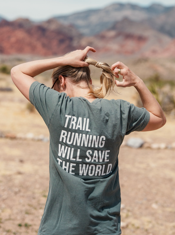 Trail Running Will Save The World Tee