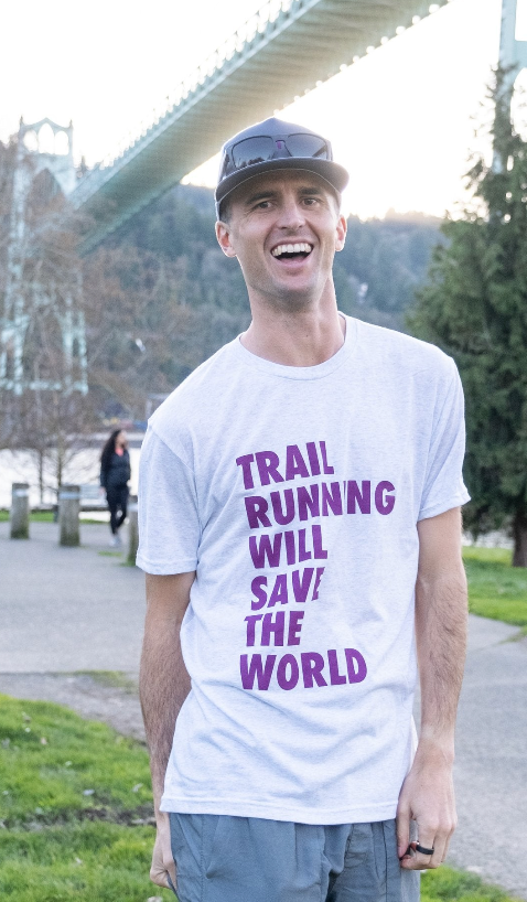Trail Running Will Save The World Tee
